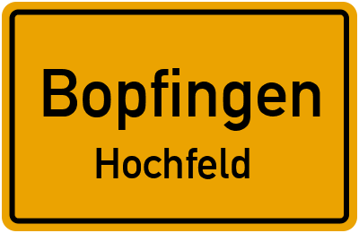 Straßenverzeichnis Bopfingen Hochfeld