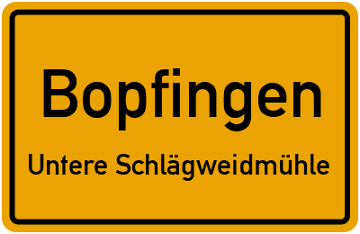 Straßenverzeichnis Bopfingen Untere Schlägweidmühle