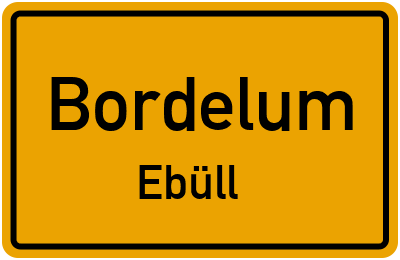 Straßenverzeichnis Bordelum Ebüll