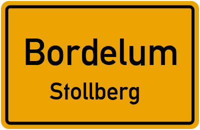 Ortsschild Bordelum Stollberg