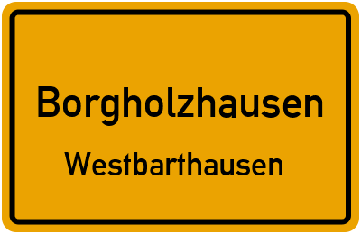 Ortsschild Borgholzhausen Westbarthausen