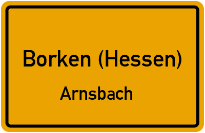 Ortsschild Borken (Hessen) Arnsbach