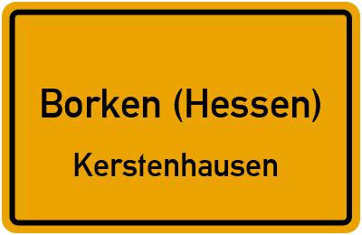 Ortsschild Borken (Hessen) Kerstenhausen