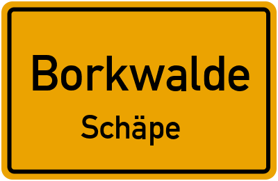 Straßenverzeichnis Borkwalde Schäpe