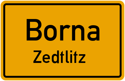 Ortsschild Borna Zedtlitz