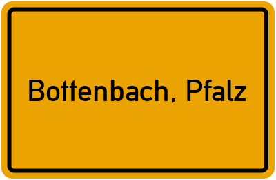 Ortsschild von Gemeinde Bottenbach, Pfalz in Rheinland-Pfalz
