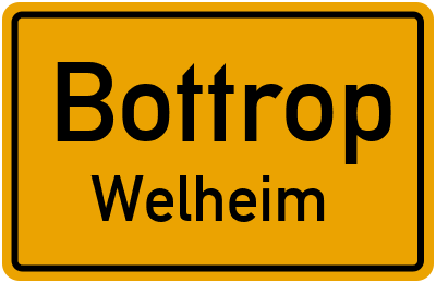 Ortsschild Bottrop Welheim