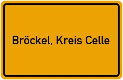 Ortsschild von Gemeinde Bröckel, Kreis Celle in Niedersachsen