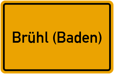Ortsschild von Gemeinde Brühl (Baden) in Baden-Württemberg