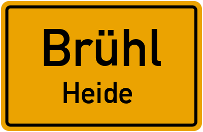 Ortsschild Brühl Heide