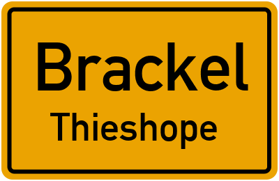 Ortsschild Brackel Thieshope