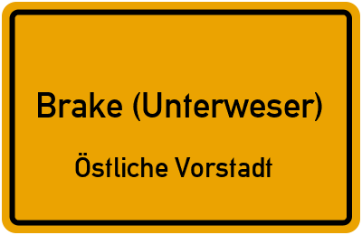 Straßenverzeichnis Brake (Unterweser) Östliche Vorstadt