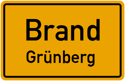 Ortsschild Brand Grünberg