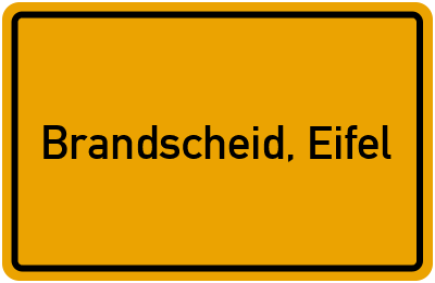 Ortsschild von Gemeinde Brandscheid, Eifel in Rheinland-Pfalz