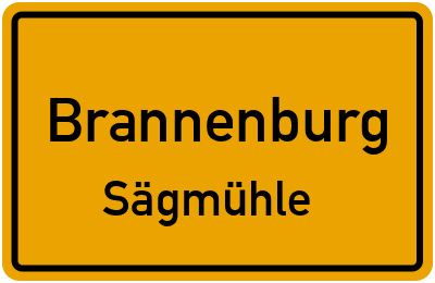 Ortsschild Brannenburg Sägmühle