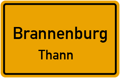 Ortsschild Brannenburg Thann