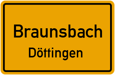 Ortsschild Braunsbach Döttingen
