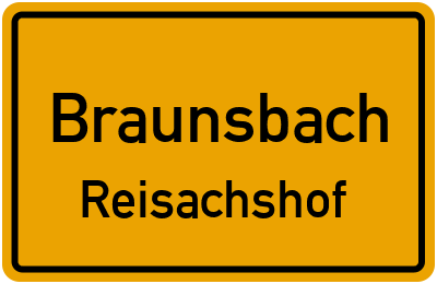 Straßenverzeichnis Braunsbach Reisachshof