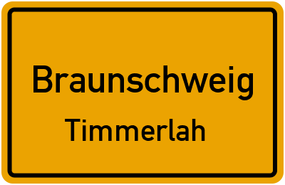 Ortsschild Braunschweig Timmerlah