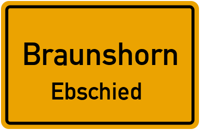 Straßenverzeichnis Braunshorn Ebschied