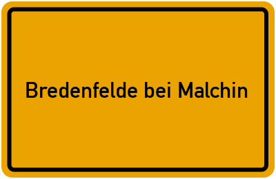 Ortsschild von Bredenfelde bei Malchin in Mecklenburg-Vorpommern