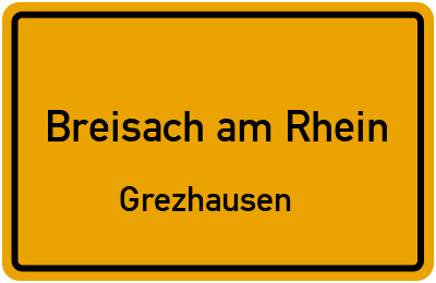 Ortsschild Breisach am Rhein Grezhausen