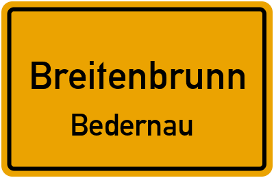 Ortsschild Breitenbrunn Bedernau