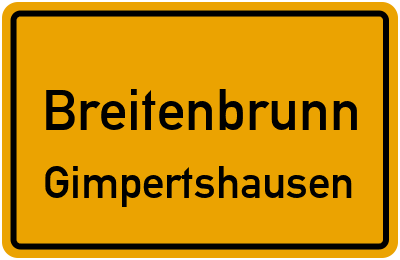 Ortsschild Breitenbrunn Gimpertshausen