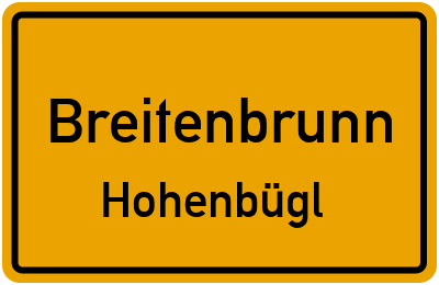 Ortsschild Breitenbrunn Hohenbügl