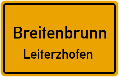 Ortsschild Breitenbrunn Leiterzhofen