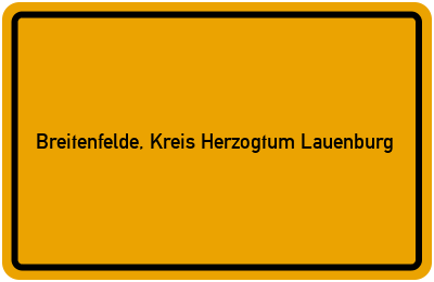 Ortsschild von Gemeinde Breitenfelde, Kreis Herzogtum Lauenburg in Schleswig-Holstein