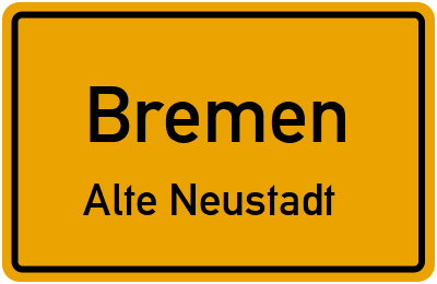 Ortsschild Bremen Alte Neustadt