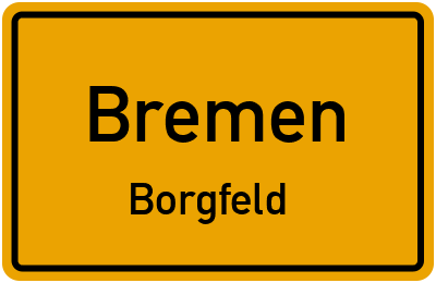 Ortsschild Bremen Borgfeld