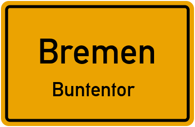 Ortsschild Bremen Buntentor