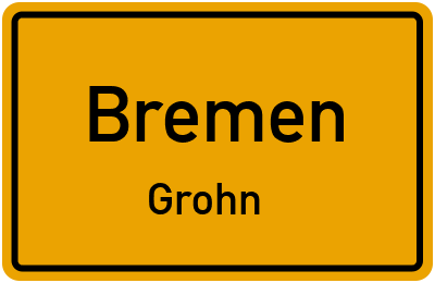 Ortsschild Bremen Grohn