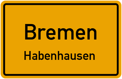 Ortsschild Bremen Habenhausen