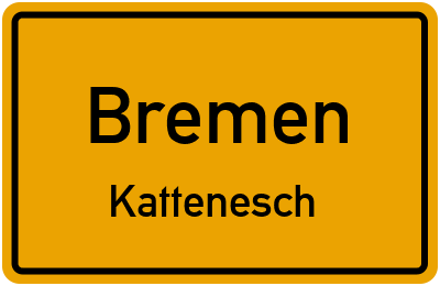 Ortsschild Bremen Kattenesch