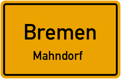 Ortsschild Bremen Mahndorf