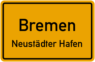 Ortsschild Bremen Neustädter Hafen