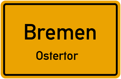 Ortsschild Bremen Ostertor