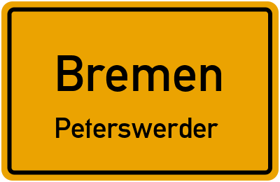Ortsschild Bremen Peterswerder