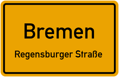 Ortsschild Bremen Regensburger Straße