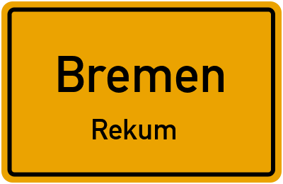 Ortsschild Bremen Rekum
