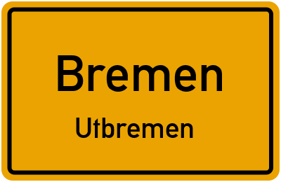 Ortsschild Bremen Utbremen