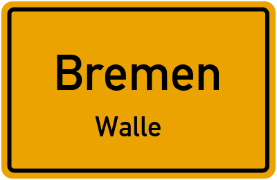 Ortsschild Bremen Walle