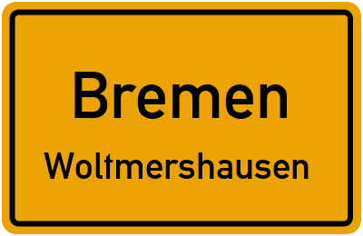 Ortsschild Bremen Woltmershausen