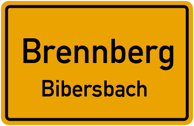 Ortsschild Brennberg Bibersbach