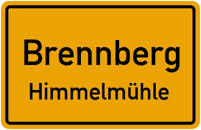 Ortsschild Brennberg Himmelmühle