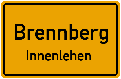 Ortsschild Brennberg Innenlehen