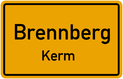 Ortsschild Brennberg Kerm